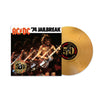 74 Jailbreak (50th Anniversary): Gold Vinyl LP